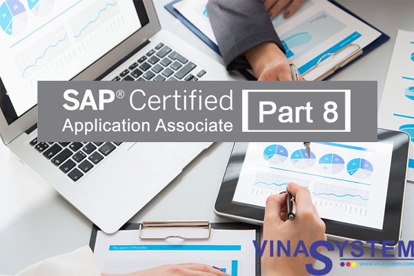 SAP Certified Application Associate - SAP Business One Release (Part 8)