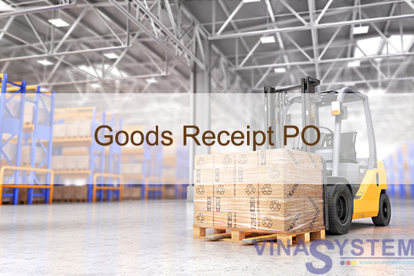 Hướng dẫn tạo chứng từ nhập kho trong SAP Business One (Goods Receipt PO)