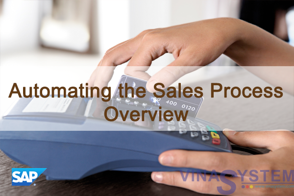 Automating the Sales Process in SAP Business One - Sales Process Overview